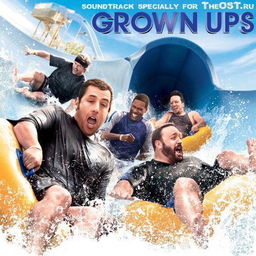 Grown Ups. Back to soundtrack